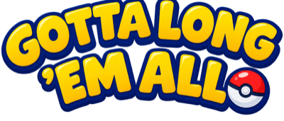 Gotta Long 'Em All